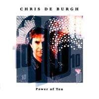 Chris de Burgh - Power of Ten